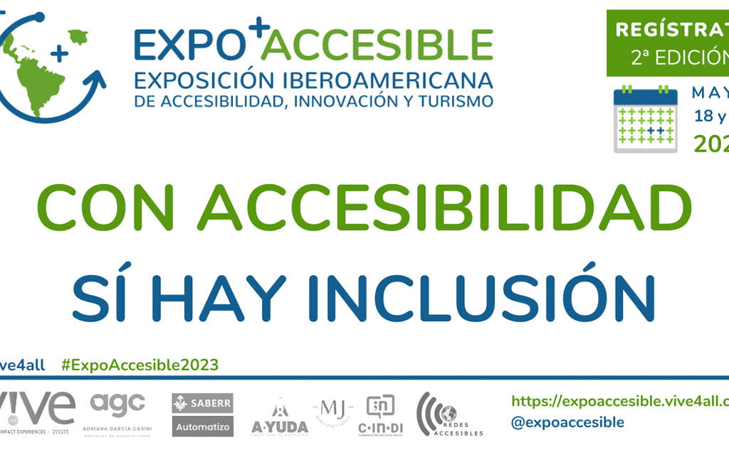 Banner promocional de "Expo+Accesible", exposición iberoamericana enfocada en accesibilidad, innovación y turismo, enfatizando la inclusión a través de la accesibilidad.